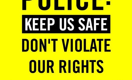 A graphic that reads 'Police: Keep us safe. Don't violate our rights'.